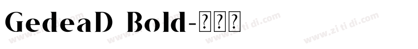 GedeaD Bold字体转换